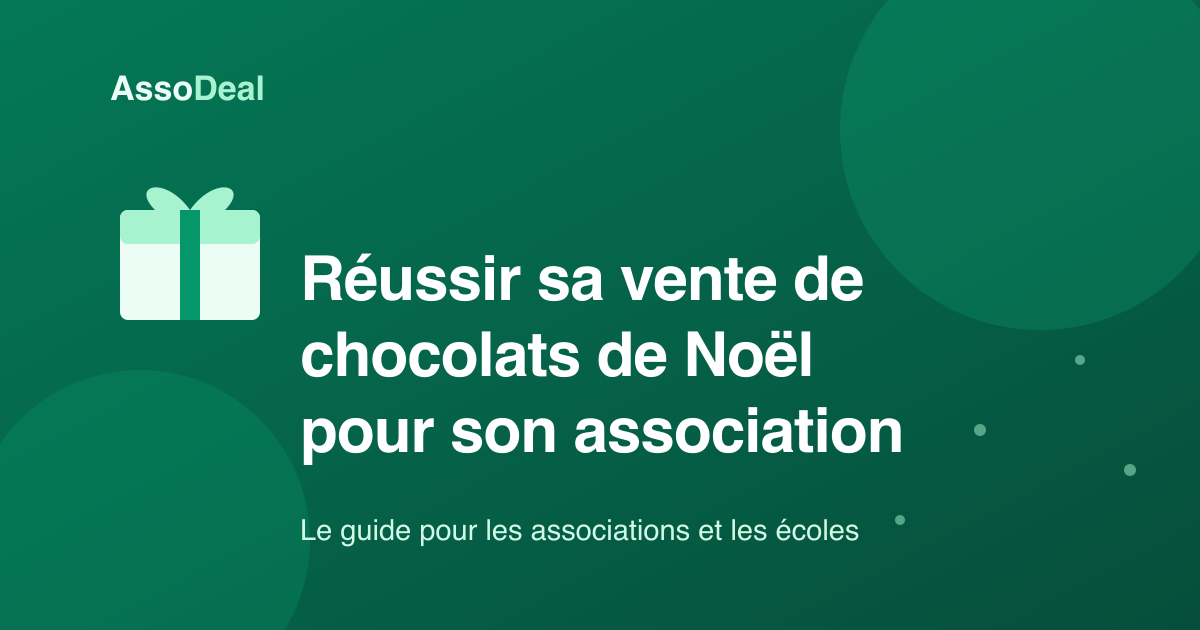 Réussir sa vente de chocolats de Noël pour son association